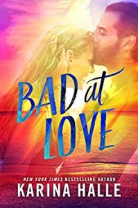 friends-to-lovers-book-bad-at-love-by-karina-halle