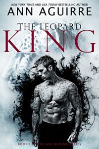 werewolf-and-shifter-romance-books-dec-2018-the-leopard-king-by-ann-aguirre