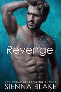 second-chance-romance-books-beautiful-revenge-by-sienna-blake