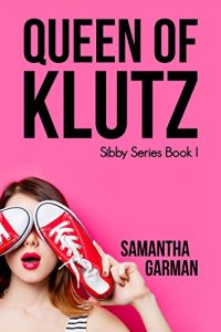 romantic-comedy-books-queen-of-klutz-by-samantha-garman