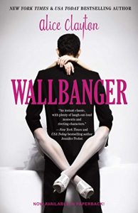 romantic-comedy-books-wallbanger-by-alice-clayton